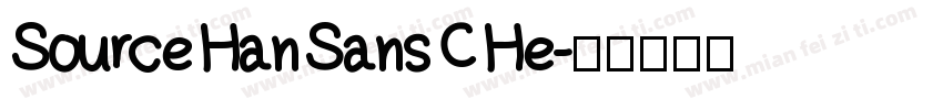 Source Han Sans C He字体转换